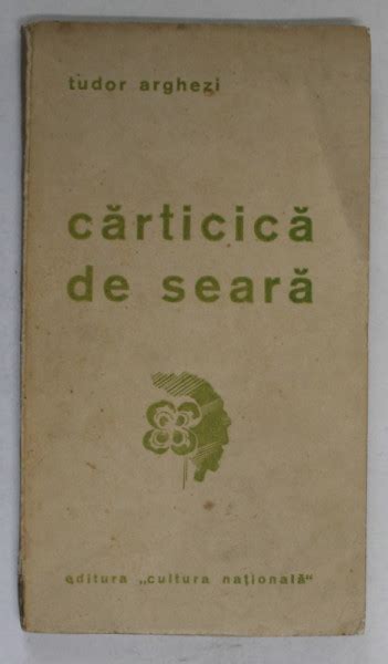 carticica de seara de tudor arghezi|tudor arghezi poezii.